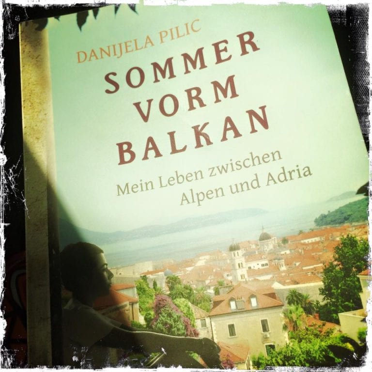 “Sommer vorm Balkan” von Danijela Pilic – Eine Liebeserklärung an Jugoslawien